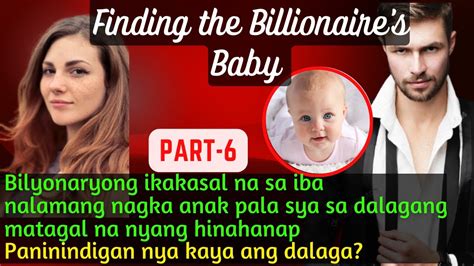 EP 6 Bilyonaryong Ikakasal Na Sa Ibanalamang Nagka Anak Pala Sya Sa