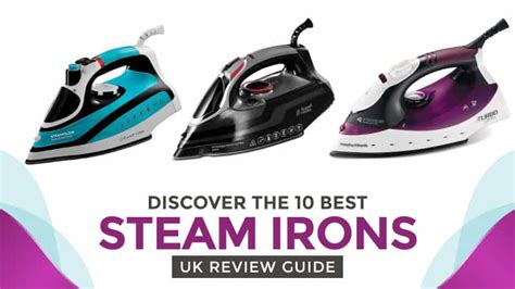 Best Steam Irons [2022 Uk Review Guide]