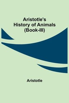Aristotle's History of Animals book by Aristotle