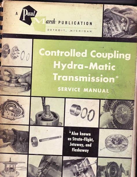 Buy 1957 CONTROLLED COUPLING HYDRA MATIC TRANSMISSION SERVICE MANUAL In