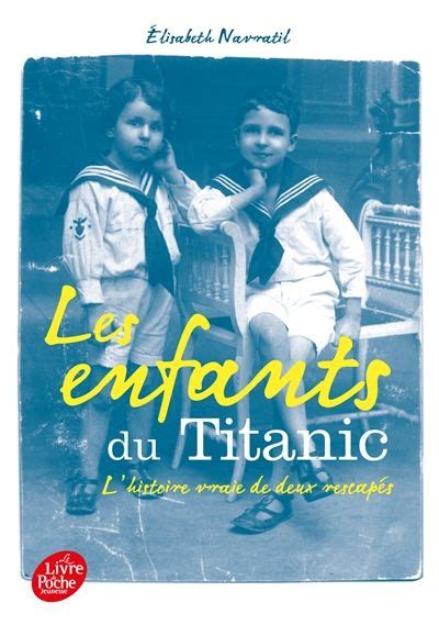 Les Enfants Du Titanic L Histoire Vraie De Deux Rescap S