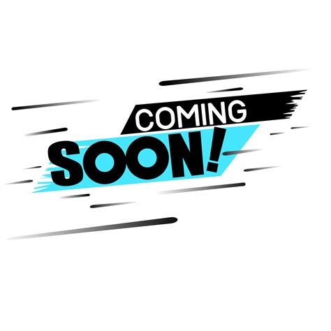 coming soon sign. Coming Soon Text Label Vector Template. business