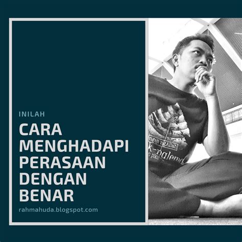 inilah  menghadapi perasaan  benar
