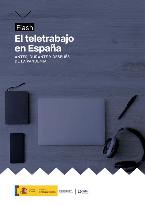 EL TELETRABAJO EN ESPAÑA ANTES DURANTE Y DESPUÉS DE LA PANDEMIA 2022