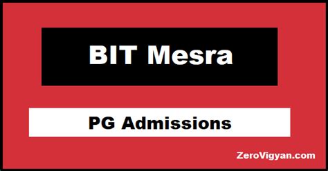 BIT Mesra PG Admissions 2021: Dates, Application Form, Courses » Zero ...