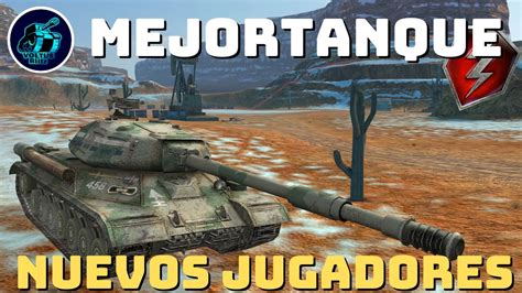 World Of Tanks Blitz Mejor Tanque Pesado Tier Xnuevos Jugadores Youtube