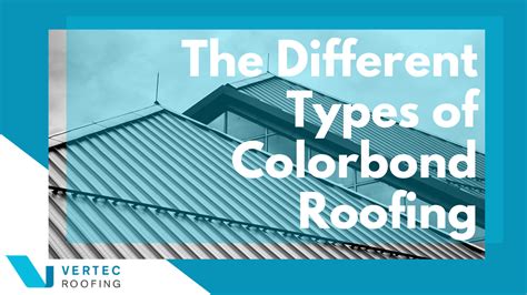 The Different Types Of Colorbond Roofing In Australia