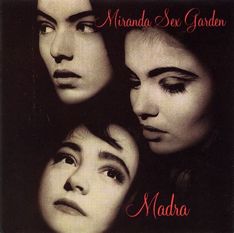 Miranda Sex Garden Madra Releases Discogs