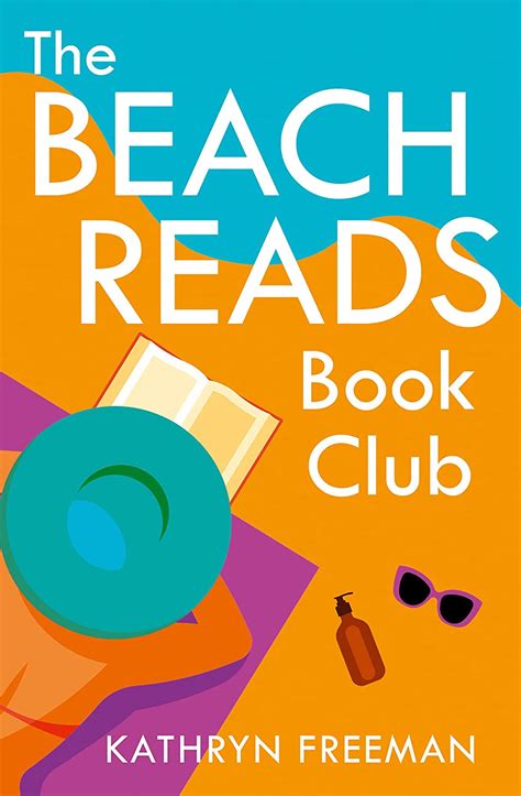 The Beach Reads Book Club by Kathryn Freeman | Goodreads