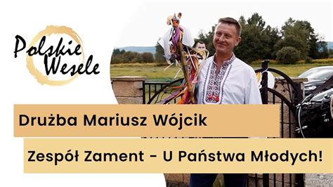 Szalony Dru Ba Mariusz W Jcik I Zesp Zament Wesele U Pa Stwa