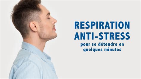 Respiration ANTI STRESS 5 minutes pour se détendre YouTube