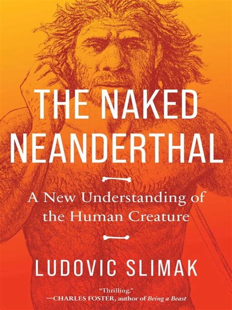 Available Now The Naked Neanderthal Livebrary OverDrive