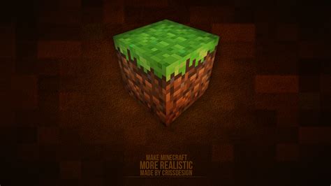 Minecraft Realistic Dirt Block Wallpaper by CrissDesign on DeviantArt