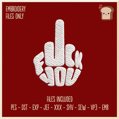 Fuck You Middle Finger Text Embroidery File X Hoop Gift Hobby