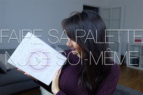 DIY PALETTE DE FARDS NUDE COFFRET AROMA ZONE Naturellement Lyla l Blog beauté naturelle