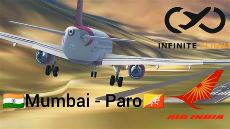 Infinite Flight Mumbai VABB To Paro VQPR Air India Airbus A320