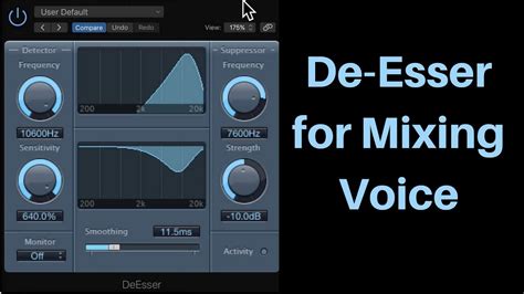 How To Use The Logic Pro De Esser For Mixing Voice For Tutorials And