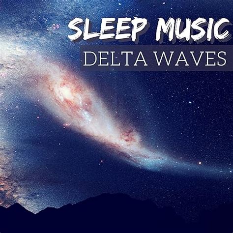 Sleep Music Delta Waves - 20 Isochronic Tones Tracks to Help Sleeping Through the Night by Delta ...