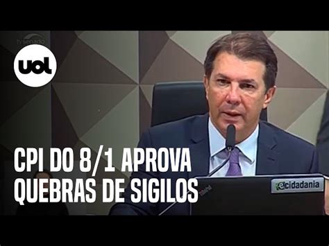 Cpi Do 8 1 Aprova Quebras De Sigilos De Cid Ex Chefe Da Prf E Coronel