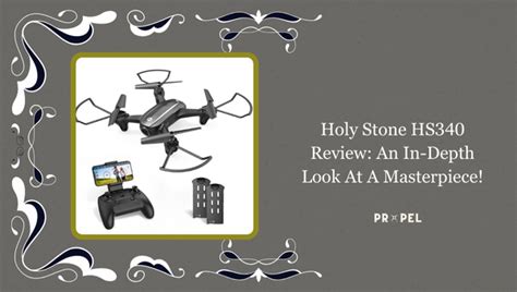 Holy Stone HS340 Review An In Depth Look At A Masterpiece