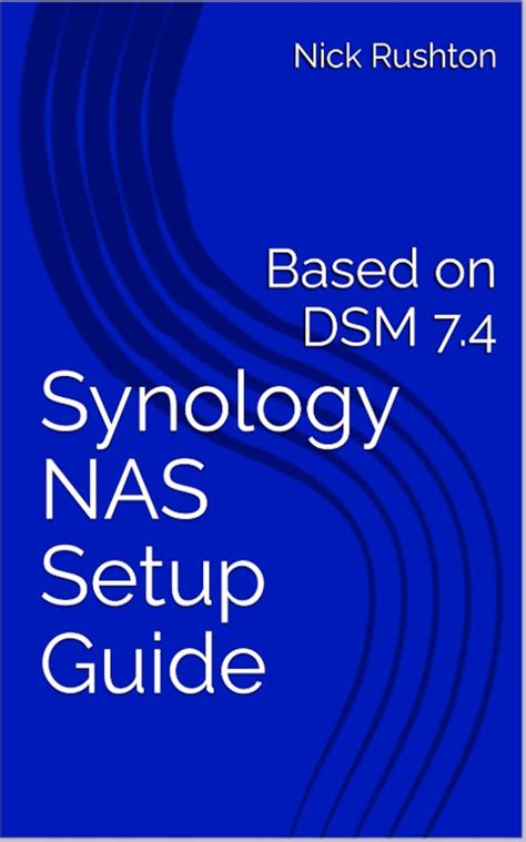 Synology NAS Setup Guide eBook by Nicholas Rushton - EPUB | Rakuten
