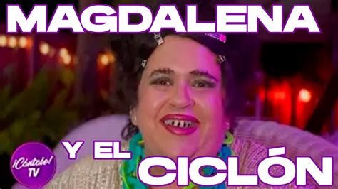 Magdalena La Pelua Y El Ciclon YouTube