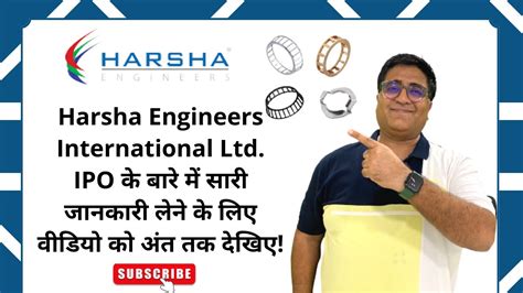 Harsha Engineers International Ltd Ipo Review Upcoming Ipo In