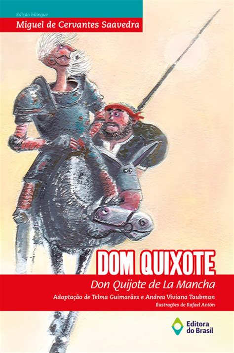 Dom Quixote De La Mancha - Dom Quixote De La Mancha Resumo - RETOEDU