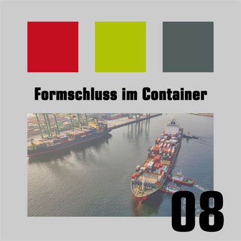 Fachbeitrag Aus Der Praxis Folge Formschluss Im Container