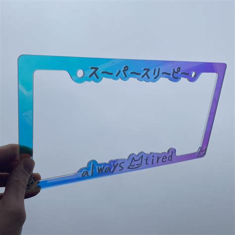 Always Tired License Plate Frame Iridescent Framewhite Text