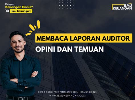 Membaca Laporan Auditor Opini Dan Temuan