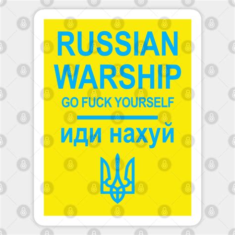 Russian Warship Go Fuck Yourself Blue Russian Warship Go Fuck Yourself Sticker TeePublic
