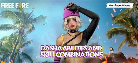 Free Fire New Character Dasha Character Analysis And Skill Combinations