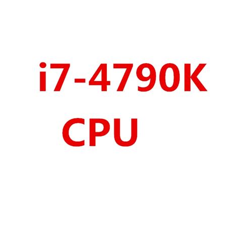 FOR intel i7-4790K i7 4790K(4.0GHz/8MB /4 cores /Socket 1150/5 GT/s ...