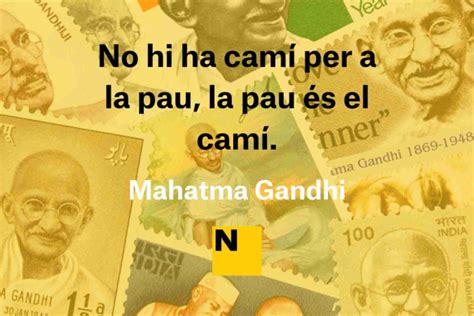 Les 37 frases de Mahatma Gandhi sobre la motivació la pau l amor i la