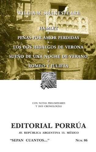 Hamlet Penas por amor perdidas Los dos hidalgos de Verona Sueño de una