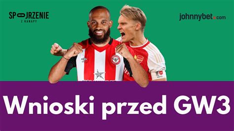 WNIOSKI I LICZBY PRZED GW3 FANTASY PREMIER LEAGUE KTO MA KARNE A KTO