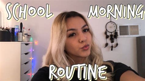 School Morning Routine And Grwm College Youtube