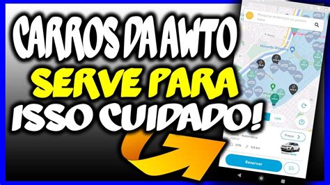 Como Usar Os Carros Alugados Do Aplicativo Awto Youtube