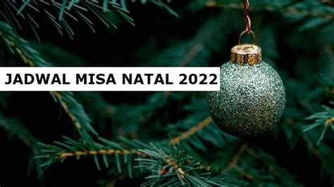 Inilah Jadwal Misa Natal Misa Malam Natal Di Gereja Surabaya Dan