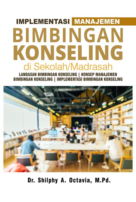 Buku Implementasi Manajemen Bimbingan Konseling Di Sekolah Madrasah