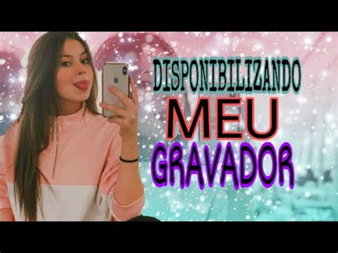 Disponibilizando Meu Gravador Youtube