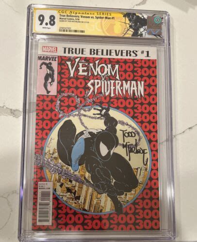 True Believers Venom VS Spider Man 1 CGC 9 8 Signed By Todd McFarlane