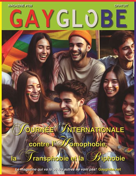 Magazine Gay Globe Spécial lutte contre lHomophobie la Transphobie et la Biphobie GAY
