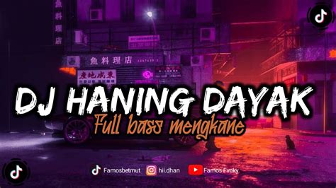 DJ DAYAK HANING FULL BASS MANGKANE VIRAL TIK TOK YouTube