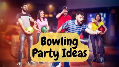 Bowling Party Ideas: 17 Unforgettable Celebrations and Events ...