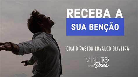 Como Receber A Ben O De Deus Youtube