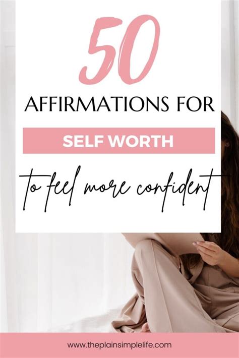 50 Powerful Affirmations For Self Worth Theplainsimplelife