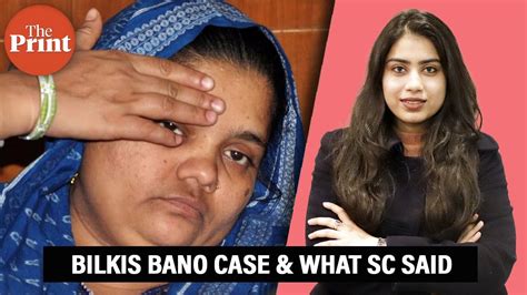 Sc Quashes Gujarat Govt S Remission Order For Convicts In Bilkis Bano