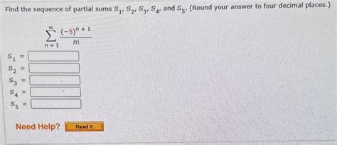 Solved Find The Sequence Of Partial Sums S1s2s3s4 And